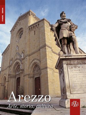 cover image of Arezzo. Arte, Storia, Cultura